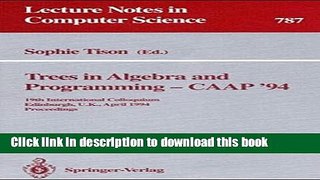 Read Trees in Algebra and Programming - CAAP  94: 19th International Colloquium, Edinburgh, U.K.,