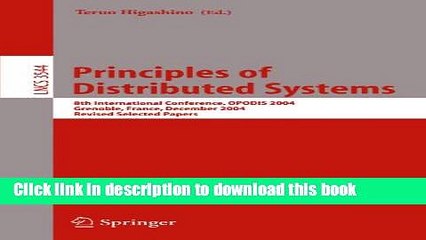 Read Principles of Distributed Systems: 8th International Conference, OPODIS 2004, Grenoble,