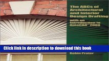 Read ABC s of Architectural and Interior Design Drafting with an Introduction to AutoCAD 2000  PDF