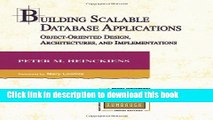 Read Building Scalable Database Applications: Object-Oriented Design, Architectures and