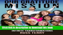 Read Our Gratitude Mission: 15 People, 365 Days, Infinite Transformations E-Book Free
