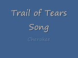 Cherokee Language Hymns Trail of Tears Song #1
