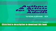 Read Authors   Artists for Young Adults: A Biographical Guide to Novelists, Poets, Playwrights