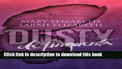 [Read PDF] Delinquents (Dusty) (Volume 2) Free Books