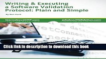 Read Writing   Executing a Software Validation Protocol: Plain   Simple  PDF Online