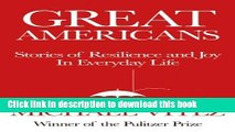 Download Great Americans: Stories of Resilience and Joy in Everyday Life E-Book Free