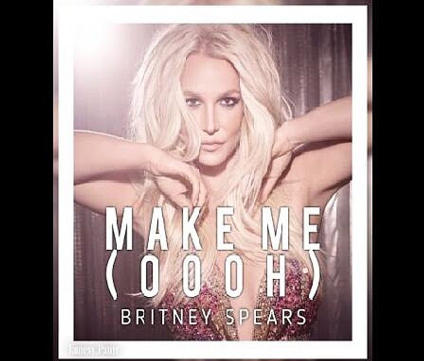 Britney Spears Make Me