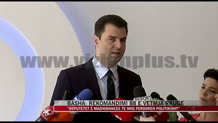 Basha: Rekomandimi 88 e vetmja rrugë - News, Lajme - Vizion Plus