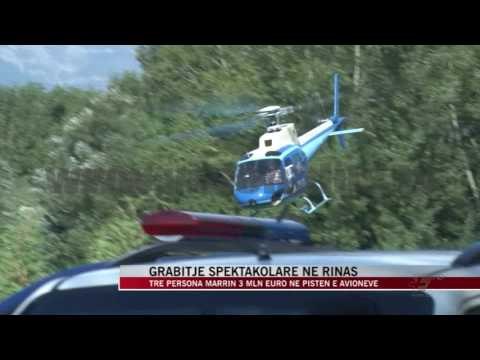 Grabitje spektakolare në Rinas - News, Lajme - Vizion Plus