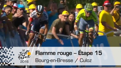 Flamme rouge - Étape 15 (Bourg-en-Bresse / Culoz) - Tour de France 2016