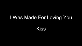 [Nightcore] I Was Made For Loving You - Kiss - Lyrics