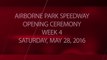 Racing - Week 4 - 05-28-2016 - Opening Ceremony