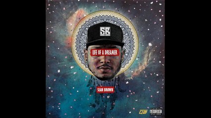 Sean Brown - Big Dreams (Prod By Crazy T)
