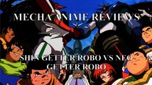 Mecha Anime Reviews: Shin Getter Robo vs Neo Getter Robo