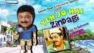 Satish Shahs Favourite Episode - Yeh Jo Hai Zindagi Behind The Scenes Exclusive