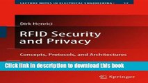 Read RFID Security and Privacy: Concepts, Protocols, and Architectures (Lecture Notes in