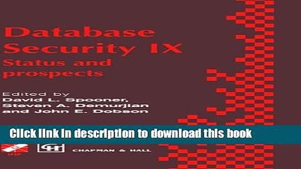 Download Database Security IX: Status and prospects (IFIP Advances in Information and