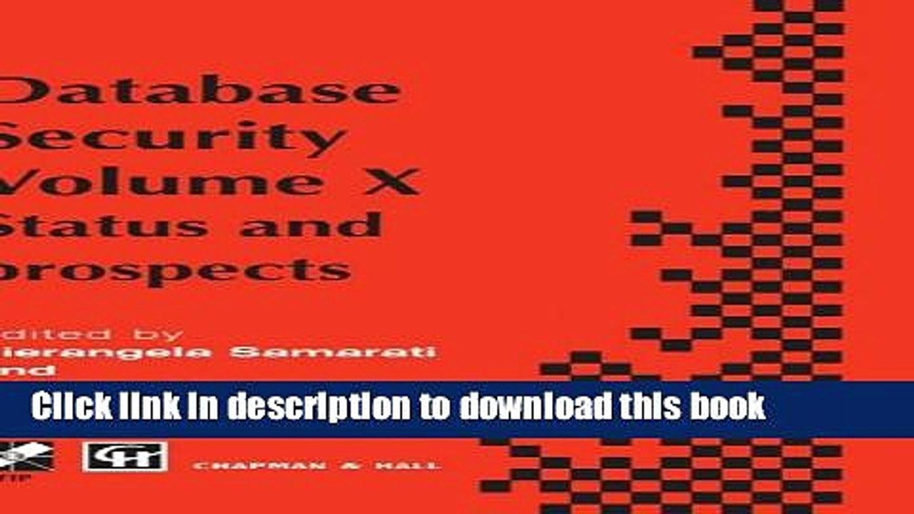 Read Database Security X: Status and prospects (IFIP Advances in Information and Communication