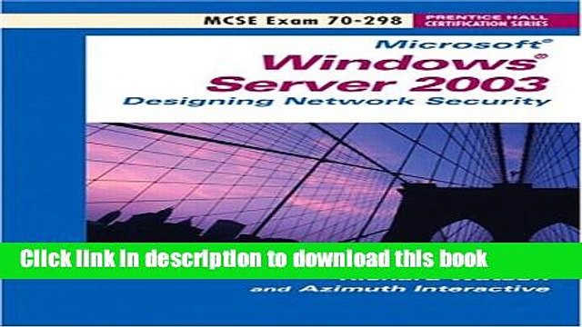 Read Windows Server 2003: Designing Network Security (Exam 70-298) (Windows Server 2003