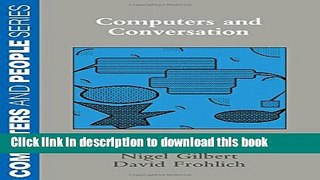 Read Computers and Conversation (Computers and People Series Higher Education Policy Ser. 11;)
