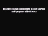 Read Vitamin D: Daily Requirements Dietary Sources and Symptoms of Deficiency PDF Full Ebook