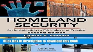 Read Homeland Security: An Introduction to Principles and Practice, Second Edition  Ebook Free