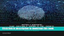 Download Intelligence: The Secret World of Spies: An Anthology  PDF Free
