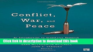 Download Conflict, War, and Peace; An Introduction to Scientific Research  Ebook Online