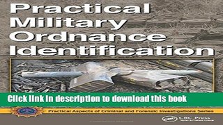 Read Practical Military Ordnance Identification (Practical Aspects of Criminal and Forensic