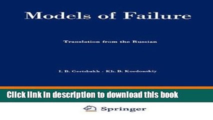 Download Models of Failure (Ingenieurwissenschaftliche Bibliothek   Engineering Science Library)