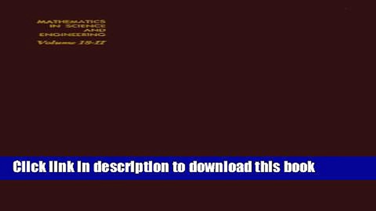 Read Nonlinear Partial Differential Equations in Engineering by W F Ames (Mathematics in Science