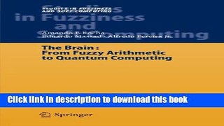 Read The Brain: Fuzzy Arithmetic to Quantum Computing (Studies in Fuzziness and Soft Computing)