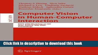 Read Computer Vision in Human-Computer Interaction: ECCV 2006 Workshop on HCI, Graz, Austria, May