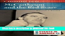 Read McCarthyism and the Red Scare: A Reference Guide (Guides to Historic Events in America)