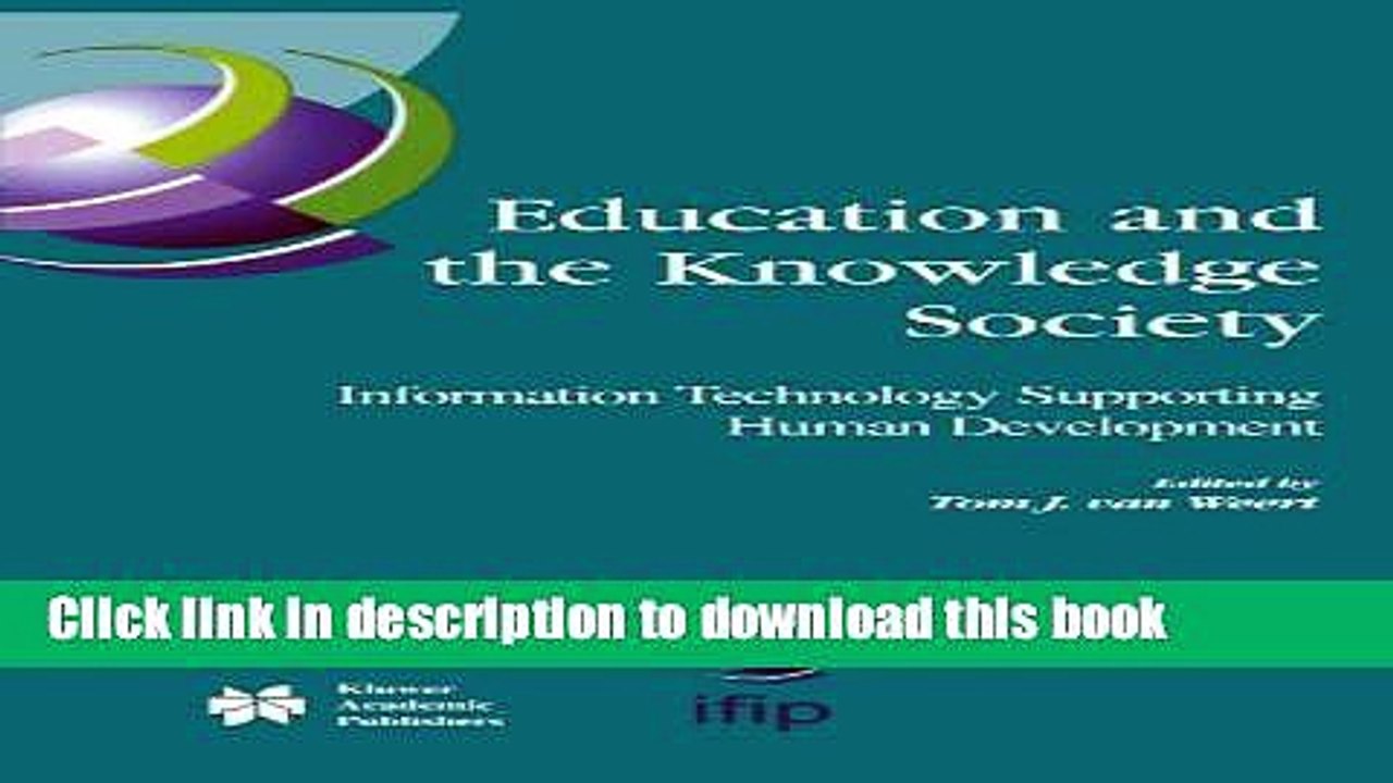 Read Education and the Knowledge Society: Information Technology Supporting Human Development