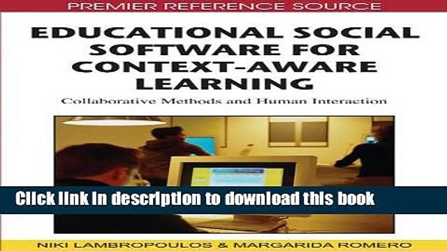 Read Educational Social Software for Context-Aware Learning: Collaborative Methods and Human