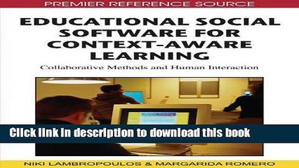 Read Educational Social Software for Context-Aware Learning: Collaborative Methods and Human