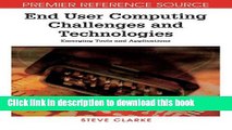 Read End User Computing Challenges and Technologies: Emerging Tools and Applications (Premier