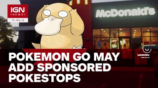 Pokemon Go May Add Sponsored PokeStops - IGN News