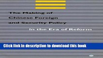 Read The Making of Chinese Foreign and Security Policy in the Era of Reform  Ebook Free