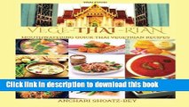 Download THAI FOOD: Cookbook: VEGE-THAI-RIAN: Mouthwatering THAI Vegetarian Recipies ((Vegan,