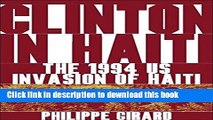 Download Clinton in Haiti: The 1994 US Invasion of Haiti  Ebook Free