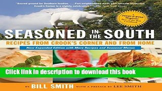 Read Seasoned in the South: Recipes from Crook s Corner and from Home  Ebook Online