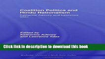 Download Coalition Politics and Hindu Nationalism (Routledge Advances in South Asian Studies)  PDF