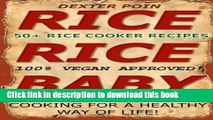 Read Rice Cooker Recipes: 50  Rice Cooker Recipes - Quick   Easy for a Healthy Way of Life (Slow