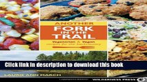 Read Another Fork in the Trail: Vegetarian and Vegan Recipes for the Backcountry  Ebook Free