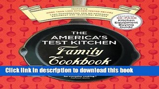 Read The America s Test Kitchen Family Cookbook 3rd Edition: Cookware Rating Edition  Ebook Free