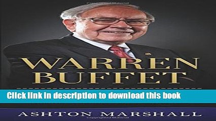 Download Warren Buffett: Investing   Life Lessons On How To Get Rich, Become Successful   Dominate