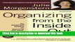 Read Organizing from the Inside Out, second edition: The Foolproof System For Organizing Your