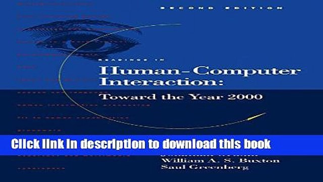 Read Readings in Human-Computer Interaction: Toward the Year 2000 (Interactive Technologies)